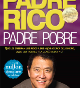 robert kiyosaki padre rico padre pobre